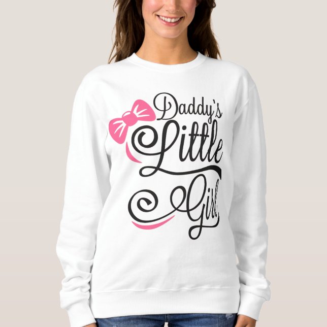 Sweatshirt Daddy's Little Girl Arc en Rose Script (Devant)
