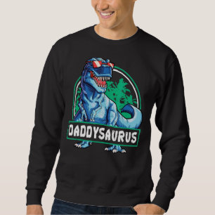 Sweatshirt Daddysaurus Fête des pères Rex Dinosaur Daddysauru
