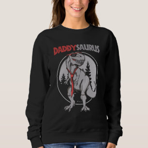 Sweatshirt Daddysaurus Rex Dinosaur Daddy Saurus Daddy Dino 7