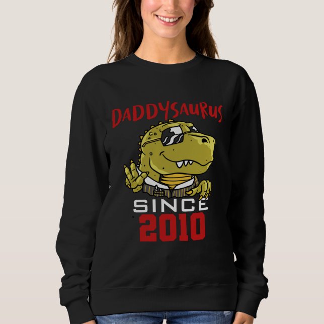 Sweatshirt Daddysaurus since 2010 (Devant)