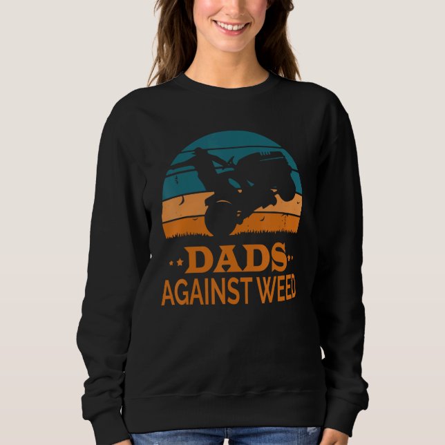 Sweatshirt Dads Against Weed Funny Gardening Lawn Mowing Lawn (Devant)