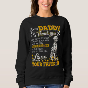 Sweatshirt Dalmatie Cher Papa Merci D'Être Mon Père