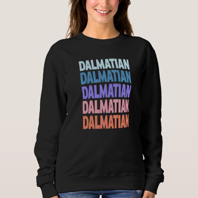 Sweatshirt Dalmatien à texte répété moderne (Devant)