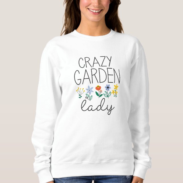 Sweatshirt Dame folle du jardin (Devant)