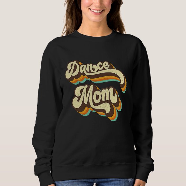 Sweatshirt Dance Mom Retro 70s 60s Disco Dance Party Womens C (Devant)