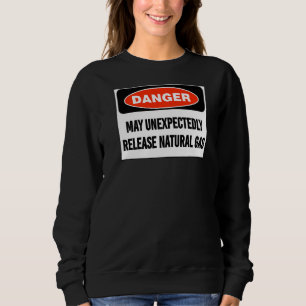 Sweatshirt Danger de plaisanterie peut libérer inopinément du