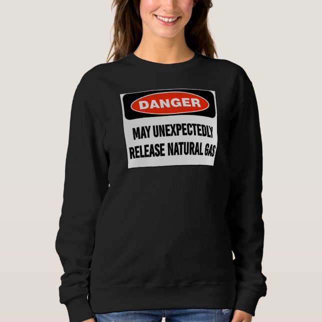 Sweatshirt Danger de plaisanterie peut libérer inopinément du (Devant)