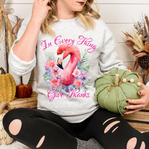 Sweatshirt Dans chaque chose donner Merci Flamant rose rose T