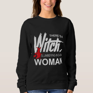 Sweatshirt Dans chaque femme, une sorcière meurt