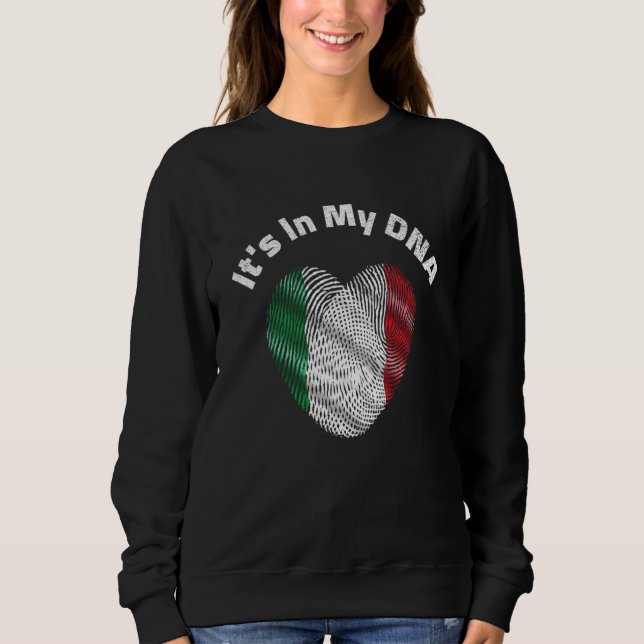 Sweatshirt Dans Mon ADN Patrimoine Italien (Devant)