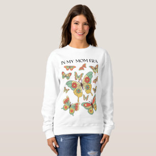 Sweatshirt Dans mon ère de maman