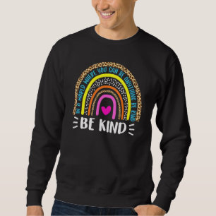 Sweatshirt Dans Un Monde Où L'On Peut Être N'Importe Quoi D'A