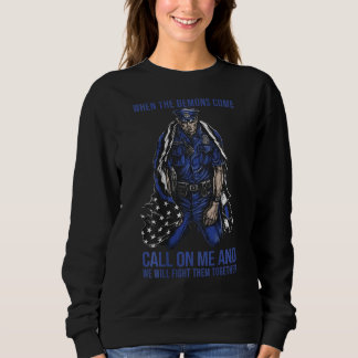 Sweatshirt Dans Votre Heure La Plus Sombre, Quand Les Démons 