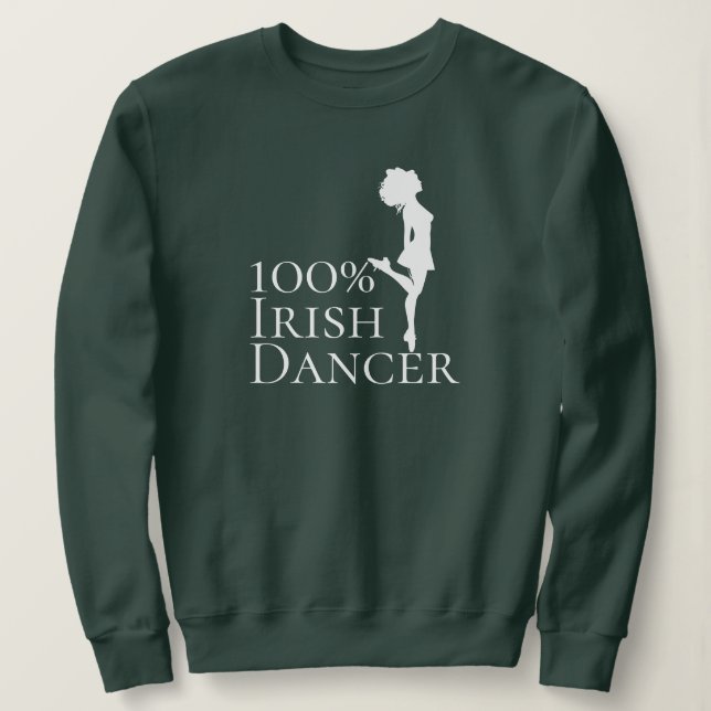 Sweatshirt Danse 100% Irlandaise Danseuse Dure de Chaussure D (Design devant)