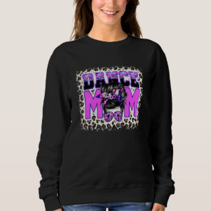 Sweatshirt Danse Bleached Maman Messy Bun Cheveux Léopard Dan