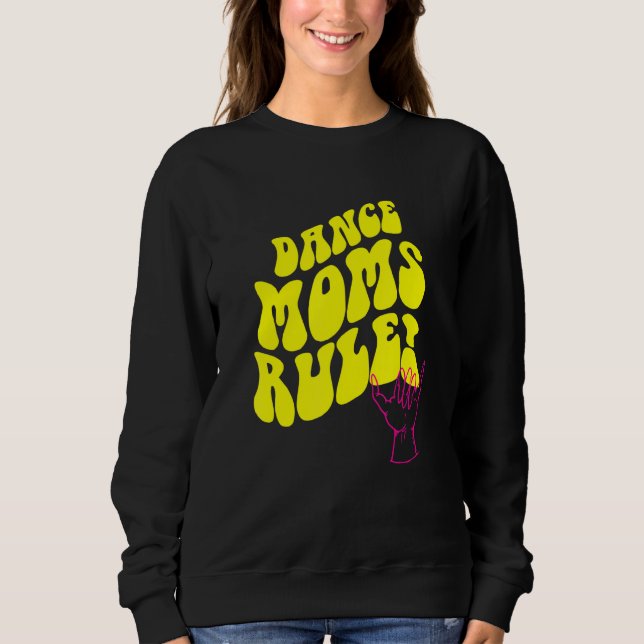 Sweatshirt Danse Maman Cool Retro Mode (Devant)