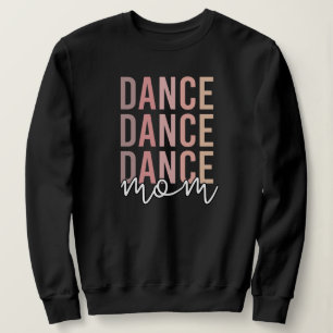 Sweatshirt Danse maman Danse maman Dancer Mama Cadeaux