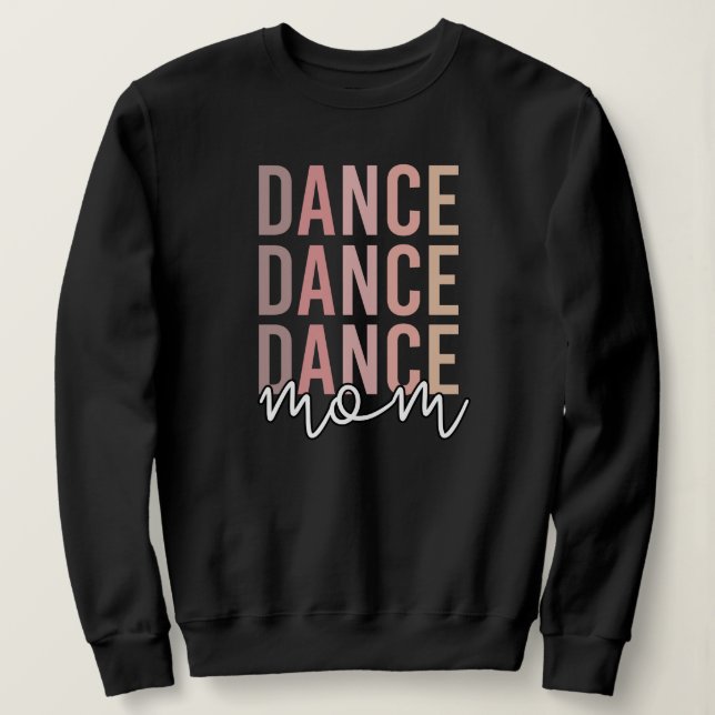 Sweatshirt Danse maman | Danse maman | Dancer Mama Cadeaux (Design devant)