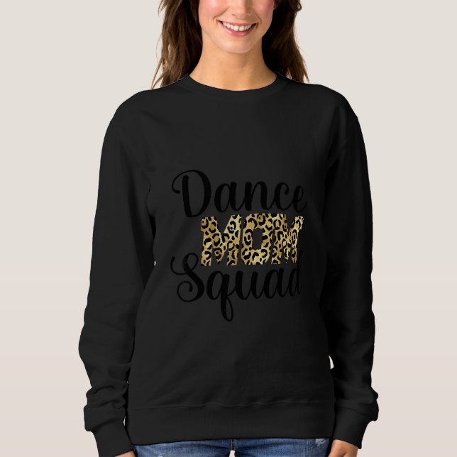 Sweatshirt Danse Maman Squad Danser Filles Danser Supporter (Devant)