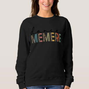 Sweatshirt Danse Memere D'une Danseuse Memere Léopard Qui Dan
