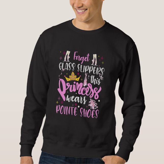 Sweatshirt Danseur De Ballet Cette Princesse Porte Des Chauss (Devant)