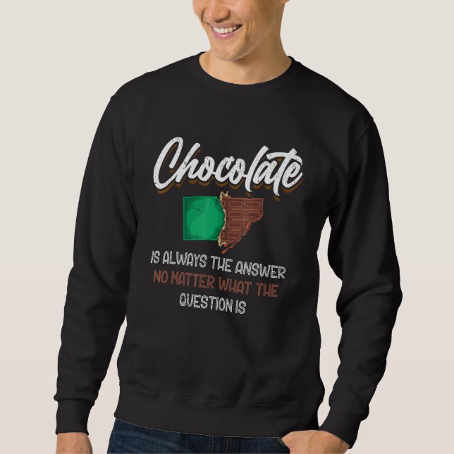 Sweatshirt Dark Chocolate Bar Chocolate Lover Funny Chocolate (Devant)