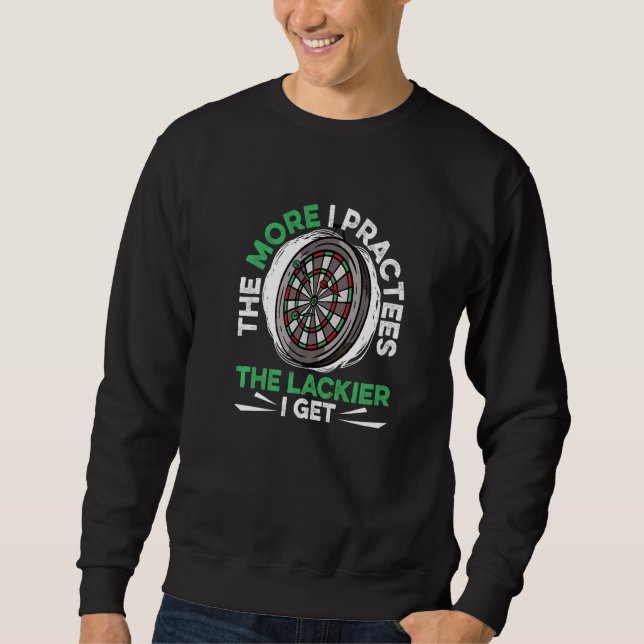 Sweatshirt Dart Darts Player Plus je pratique le lackier (Devant)