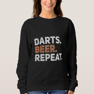 Sweatshirt Darts Beer Repeat Darts Quote Player Et Beer Drago