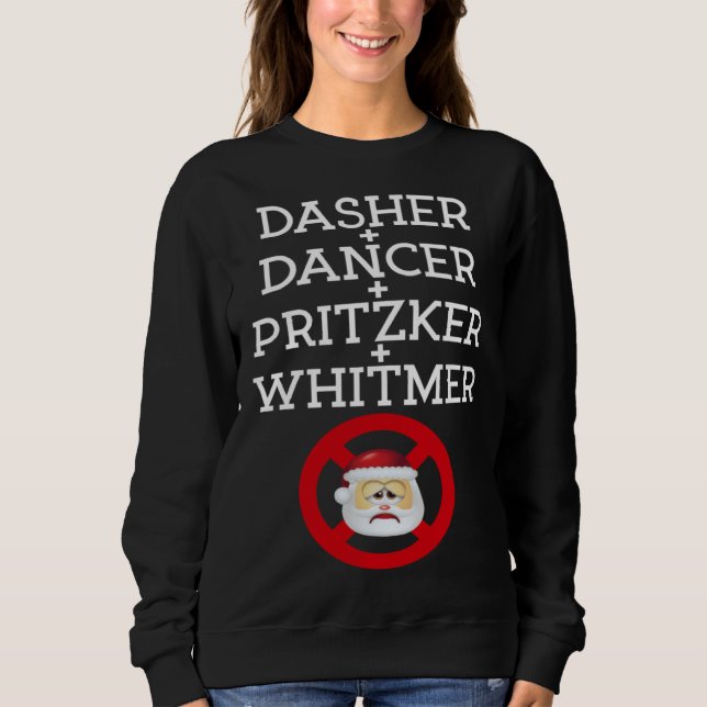 Sweatshirt Dasher Dancer Pritzker & Whitmer Christmas  Politi (Devant)