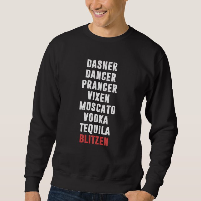 Sweatshirt Dasher Danseur Vixen Moscato Vodka Tequila (Devant)