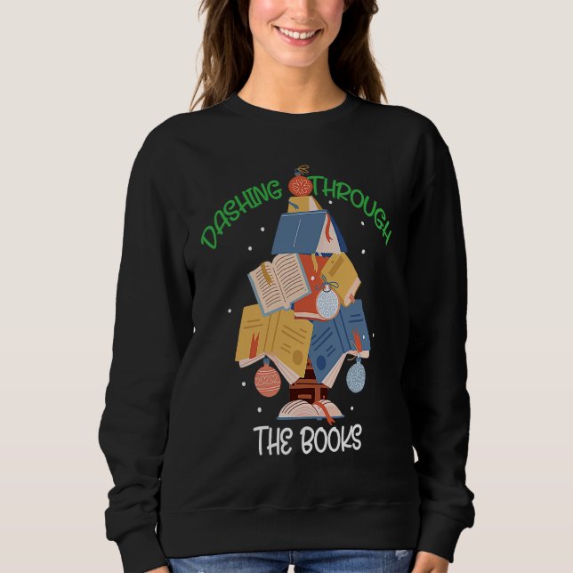 Sweatshirt Dashing Books Christmas Xmas Holiday Love Reading (Devant)