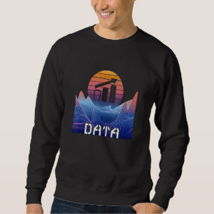 Sweatshirt Data Analyst Space Landscape Software Engineer Dat