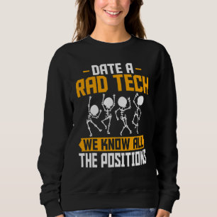 Sweatshirt Date A Rad Tech Technologue Radiologique Radiogra