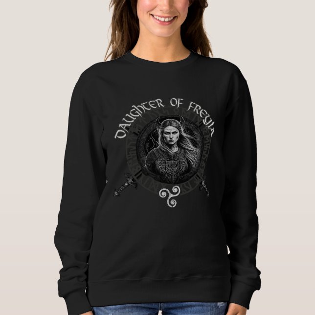 Sweatshirt Daughter Of Freyja Triskel Viking Valkyrie Shield  (Devant)
