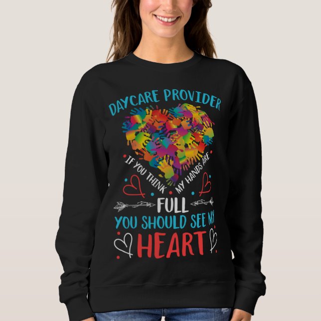 Sweatshirt Daycare Provider Teacher Appreciation Childcare (Devant)