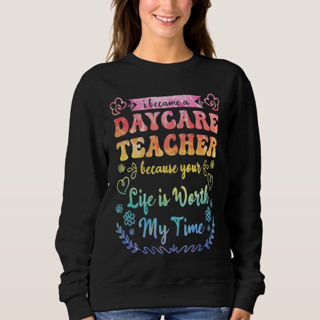 Sweatshirt Daycare Teacher Appreciation Childcare Worker for  (Devant)