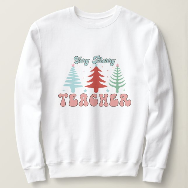 Sweatshirt de noël pour professeur de Verry Merry (Design devant)
