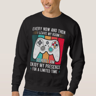 Sweatshirt de temps à autre je quitte ma chambre  jeux 4