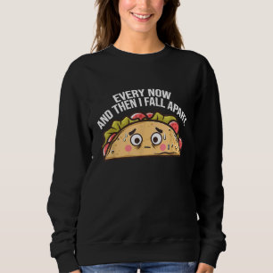 Sweatshirt De Temps En Temps, Je Tomberai Mardi Taco