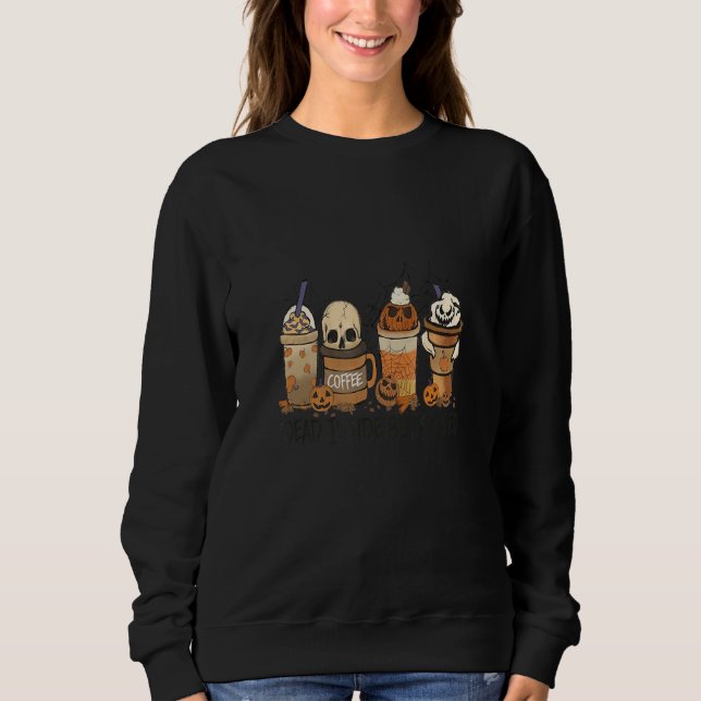Sweatshirt Dead Inside But Spiced Skeleton Pumpkin Fall Coffe (Devant)