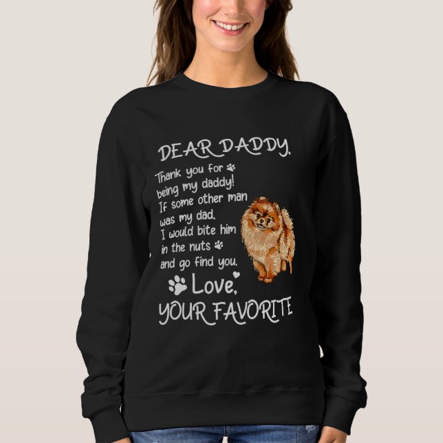 Sweatshirt Dear Daddy Pomeranian Dog Dad Father s Day (Devant)