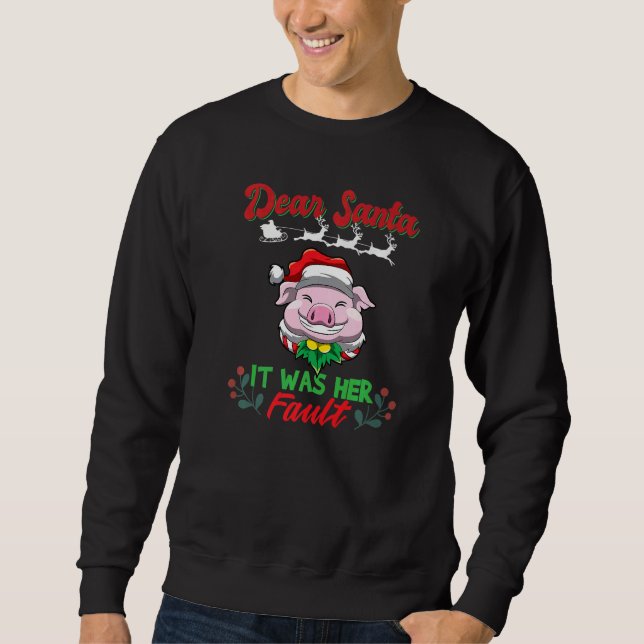 Sweatshirt Dear Santa It Was Her Fault Siblings Matching Xmas (Devant)