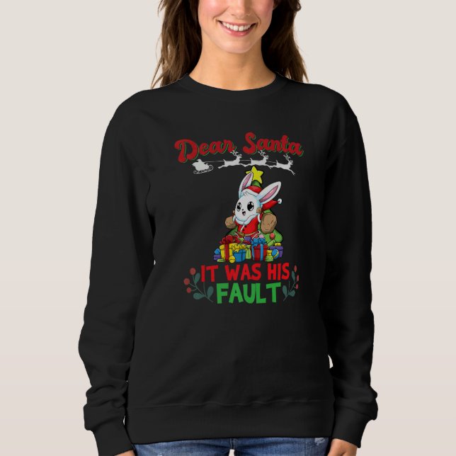 Sweatshirt Dear Santa It Was His Fault Siblings Matching Xmas (Devant)