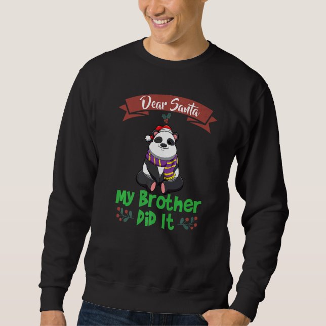 Sweatshirt Dear Santa My Brother Did It Siblings Christmas Pr (Devant)