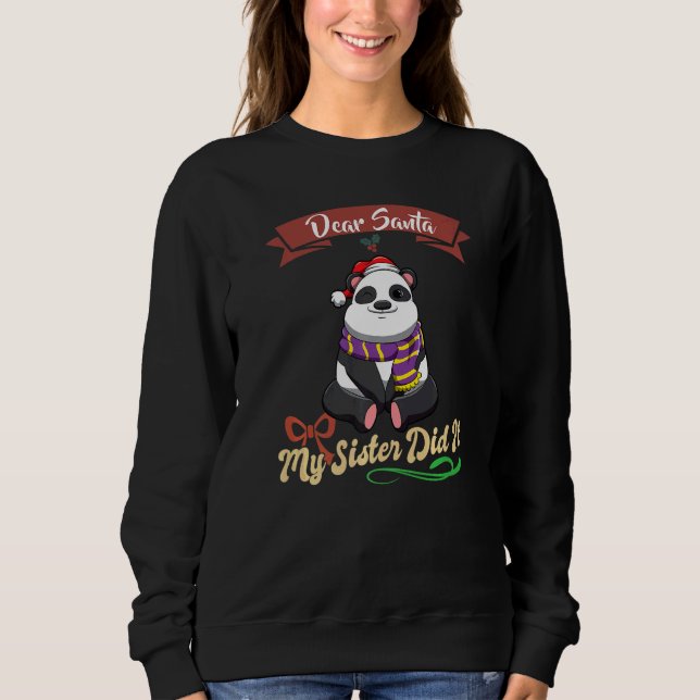 Sweatshirt Dear Santa My Sister Did It Siblings Christmas Pre (Devant)