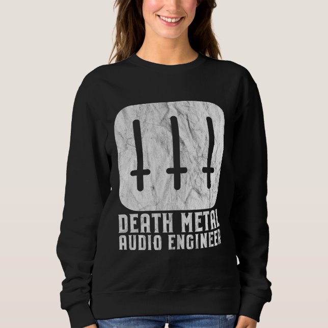 Sweatshirt Death Metal Audio Engineer Inverted Crosses Sound  (Devant)