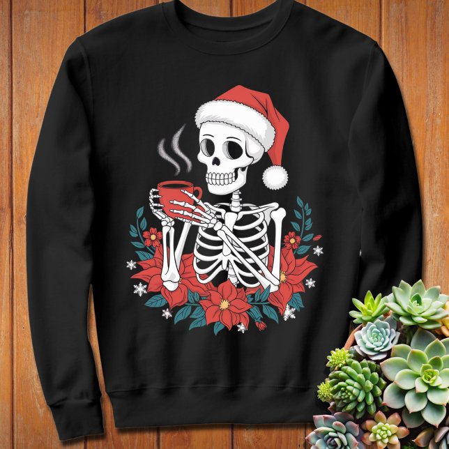 Sweatshirt Debout dans le squelette Noël Sarcastique Noël (Créateur téléchargé)