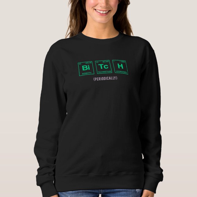 Sweatshirt Déclaration d'autodérision menstruelle pour femmes (Devant)