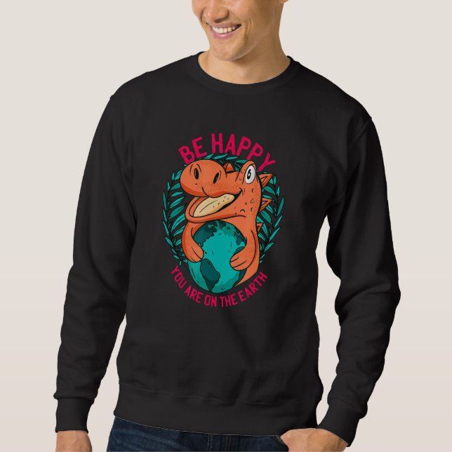 Sweatshirt Déclaration Ironique D'Un Dinosau Sur Le Changemen (Devant)