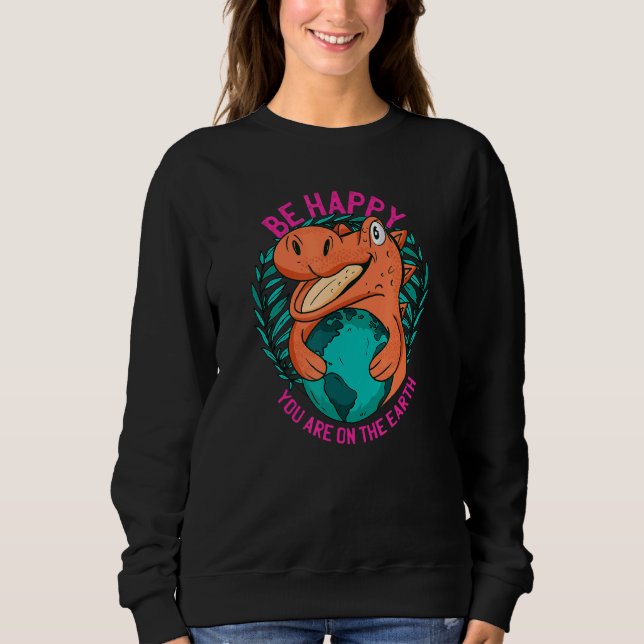 Sweatshirt Déclaration Ironique D'Un Dinosau Sur Le Changemen (Devant)
